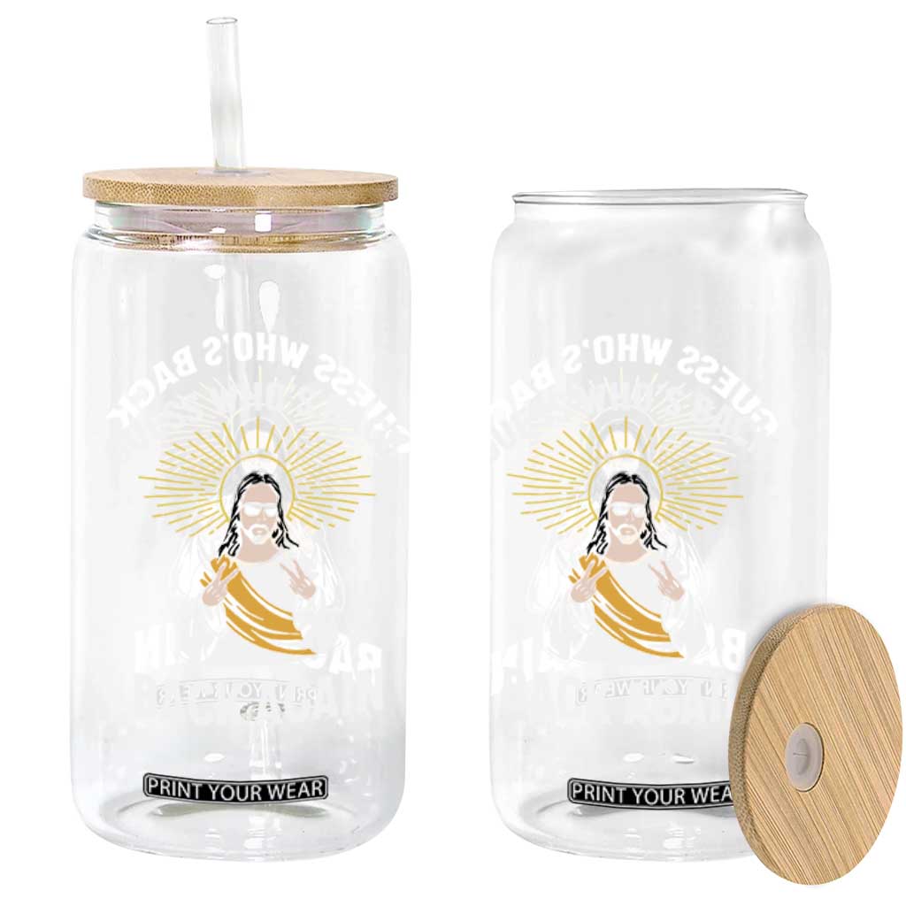 Guess Whos Back Glass Can Funny Easter Jesus TS10 Print Your Wear