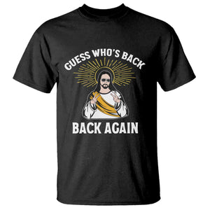 Guess Whos Back T Shirt Funny Easter Jesus TS10 Black Print Your Wear