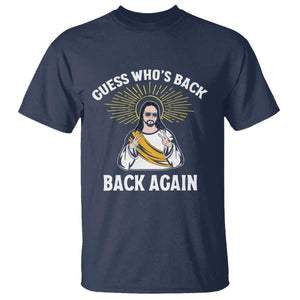 Guess Whos Back T Shirt Funny Easter Jesus TS10 Navy Print Your Wear