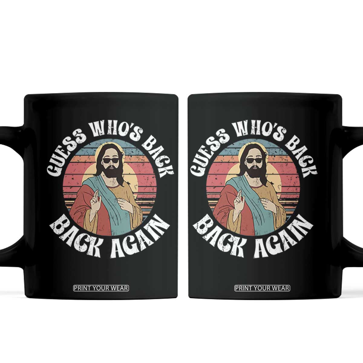 Funny Easter Jesus Coffee Mug Retro Vintage Guess Whos Back Again TS10 Black Print Your Wear