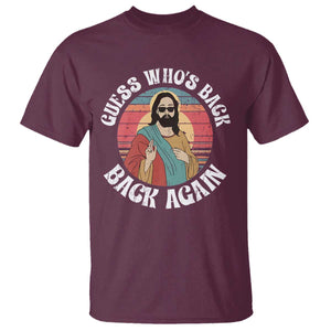 Funny Easter Jesus T Shirt Retro Vintage Guess Whos Back Again TS10 Maroon Print Your Wear