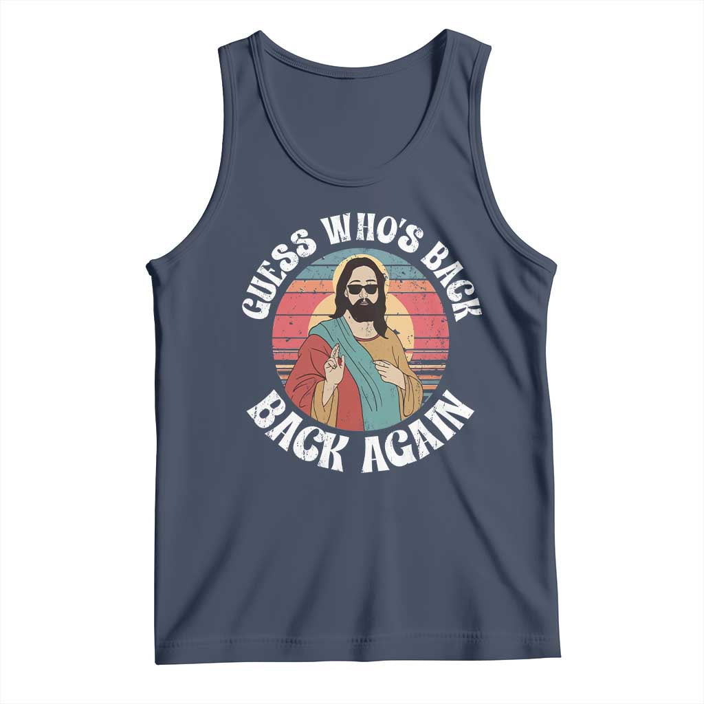 Funny Easter Jesus Tank Top Retro Vintage Guess Whos Back Again TS10 Navy Print Your Wear