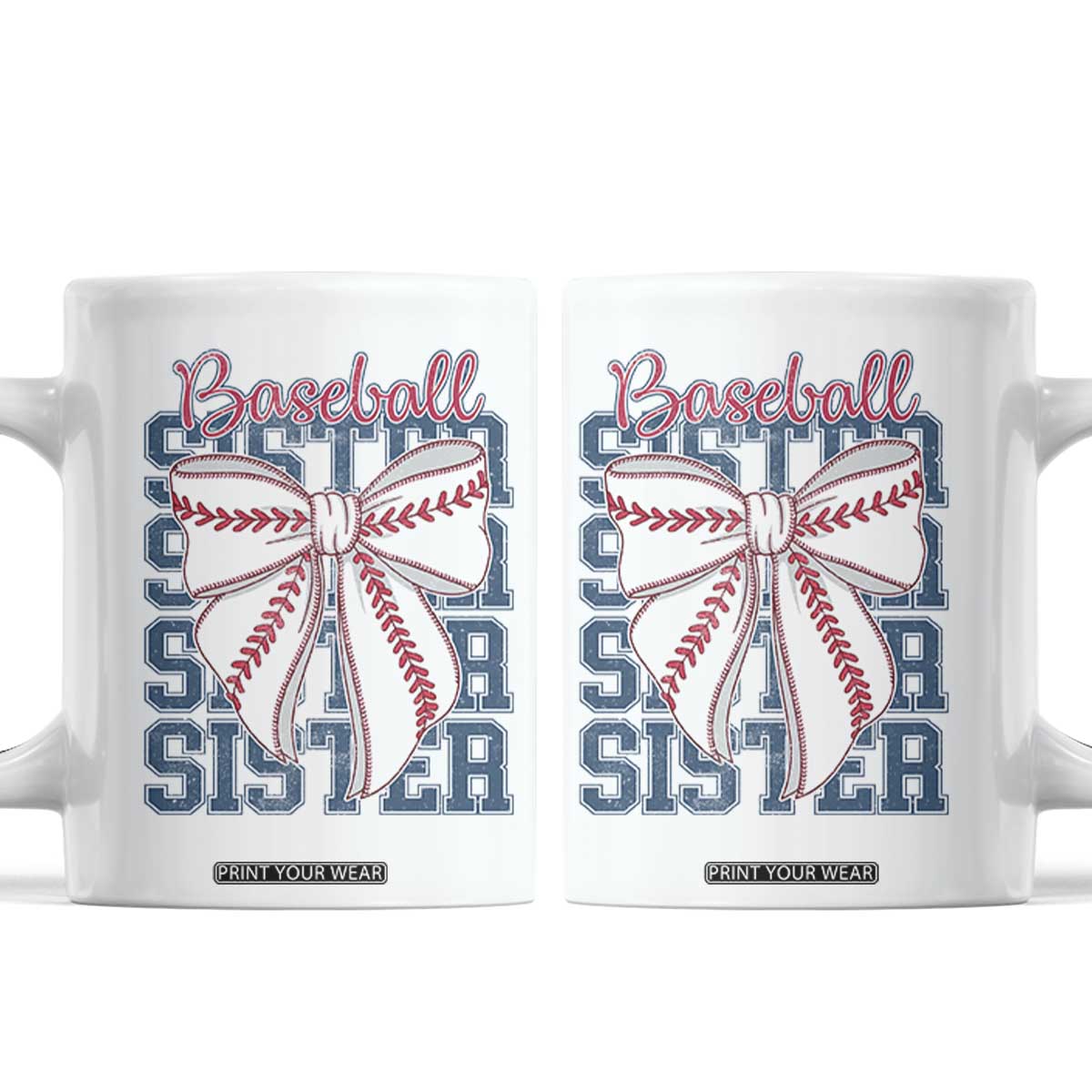 Baseball Sister Coffee Mug Coquette Bow Biggest Fan Sport Lovers Girl TS10 White Print Your Wear