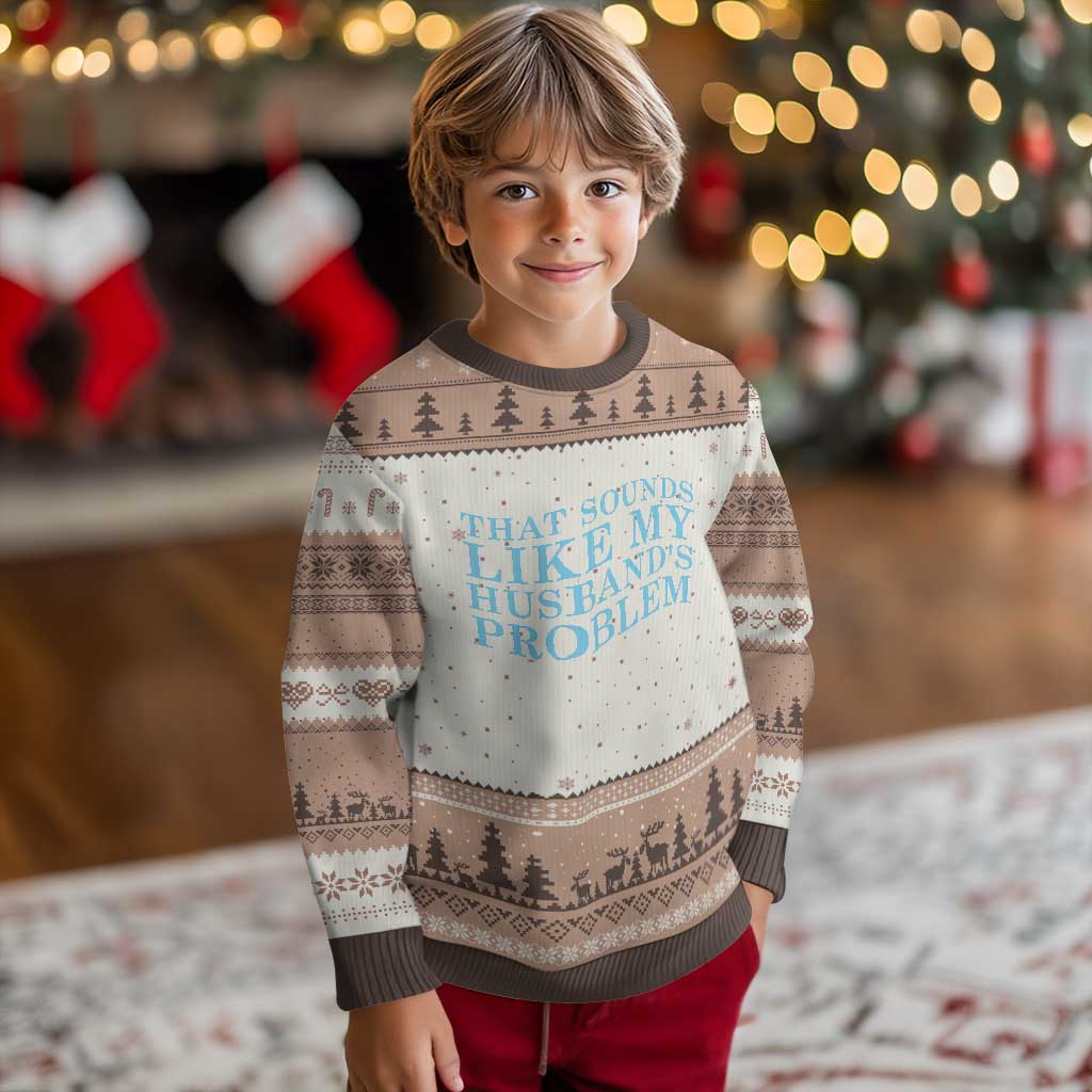 Funny Wife Ugly Christmas Sweater That Sounds Like My Husbands Problem TS10 Mocha Mousse Print Your Wear