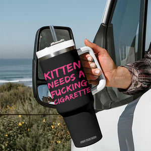Kitten Needs A Fucking Cigarette Tumbler With Handle Funny Cat Joke Cat Meme TS10 Print Your Wear