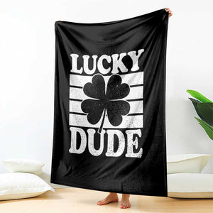 Funny Lucky Dude Throw Blanket Irish Boys St Patricks Day TS10 Print Your Wear
