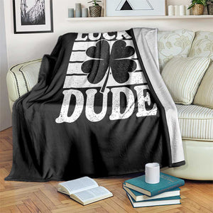 Funny Lucky Dude Throw Blanket Irish Boys St Patricks Day TS10 Print Your Wear