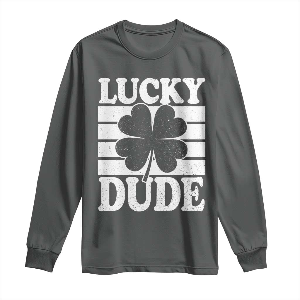Funny Lucky Dude Long Sleeve Shirt Irish Boys St Patricks Day TS10 Dark Heather Print Your Wear