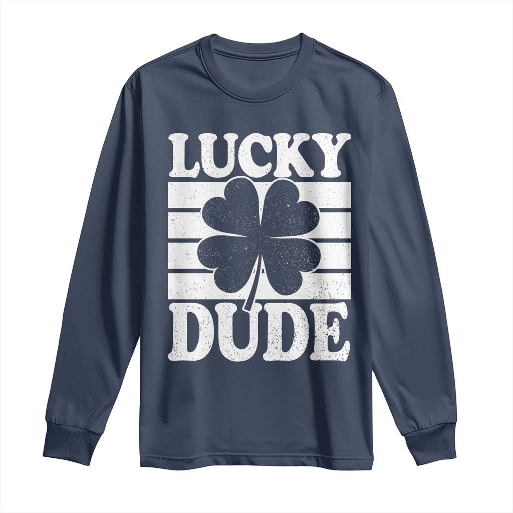 Funny Lucky Dude Long Sleeve Shirt Irish Boys St Patricks Day TS10 Navy Print Your Wear