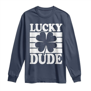 Funny Lucky Dude Long Sleeve Shirt Irish Boys St Patricks Day TS10 Navy Print Your Wear