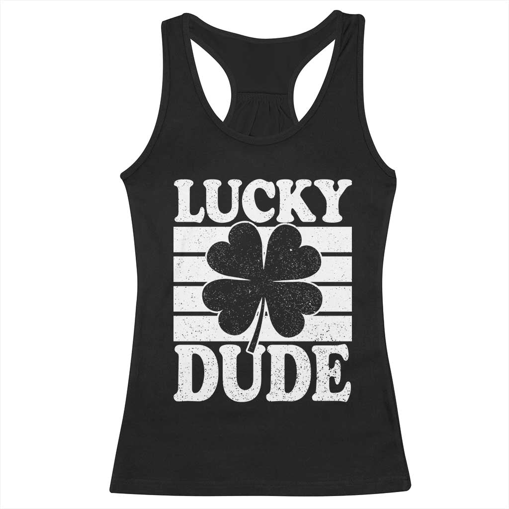 Funny Lucky Dude Racerback Tank Top Irish Boys St Patricks Day TS10 Black Print Your Wear