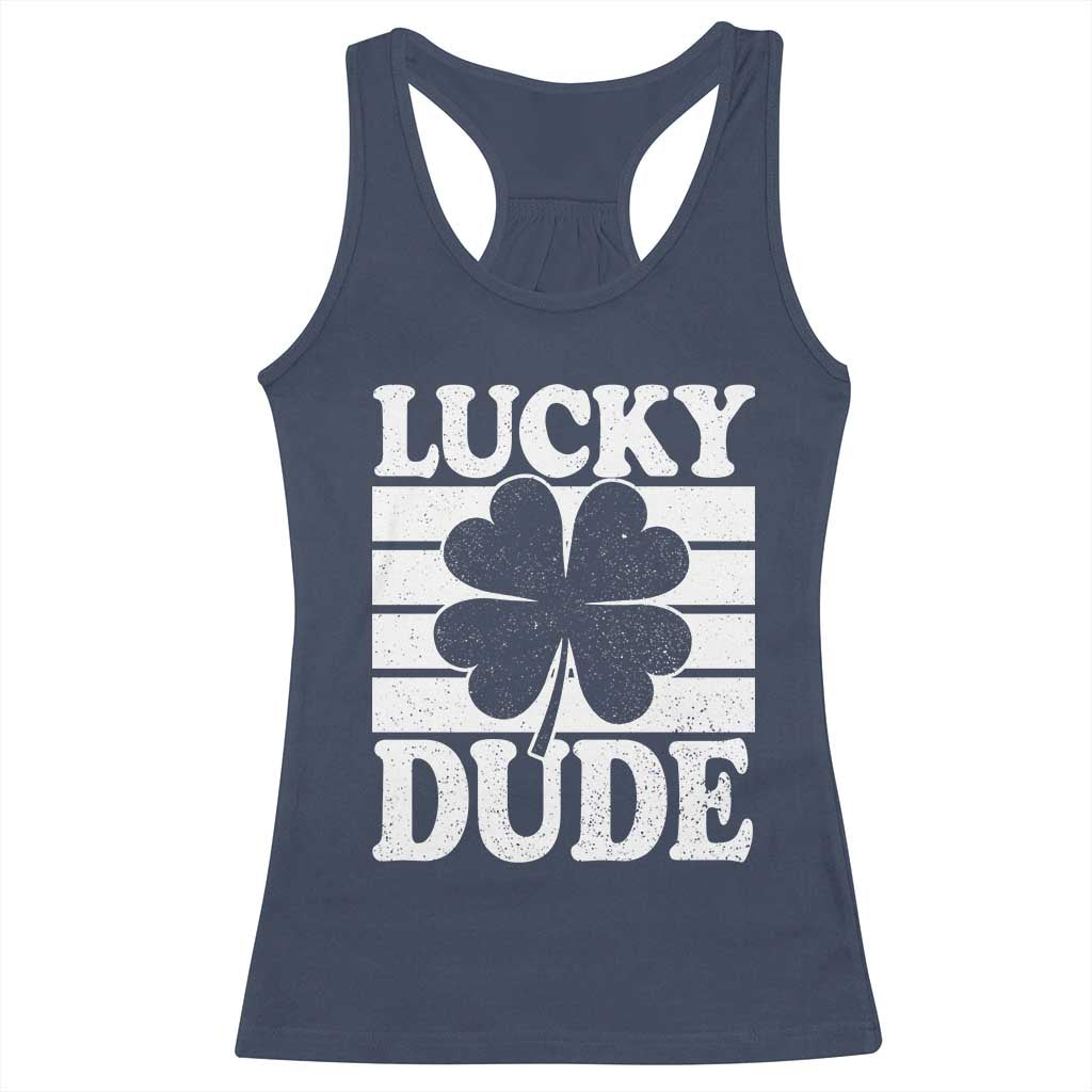 Funny Lucky Dude Racerback Tank Top Irish Boys St Patricks Day TS10 Navy Print Your Wear