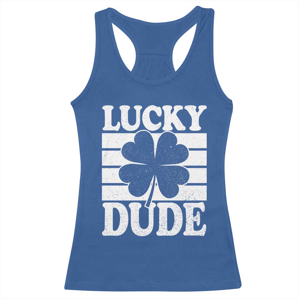 Funny Lucky Dude Racerback Tank Top Irish Boys St Patricks Day TS10 Royal Blue Print Your Wear