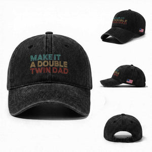Retro Twin Dad Washed Cotton Baseball Cap Make It A Double Funny Fathers Day TS10 Washed Cap Universal Fit Black Print Your Wear