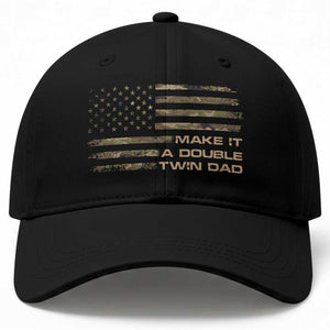 Twin Dad Baseball Cap Make It A Double Funny Fathers Day Camo American Flag TS10 Print Your Wear
