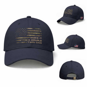 Twin Dad Baseball Cap Make It A Double Funny Fathers Day Camo American Flag TS10 Baseball Cap Universal Fit Navy Print Your Wear