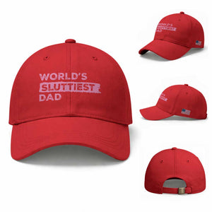 Worlds Sluttiest Dad Baseball Cap Funny Meme Joke TS10 Baseball Cap Universal Fit Red Print Your Wear
