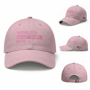 Worlds Sluttiest Dad Baseball Cap Funny Meme Joke TS10 Baseball Cap Universal Fit Light Pink Print Your Wear