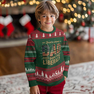 Just A Proud Dad That Didn't Raise Liberals Knit Sweatshirt Retro American Flag TS10 Christmas Print Your Wear