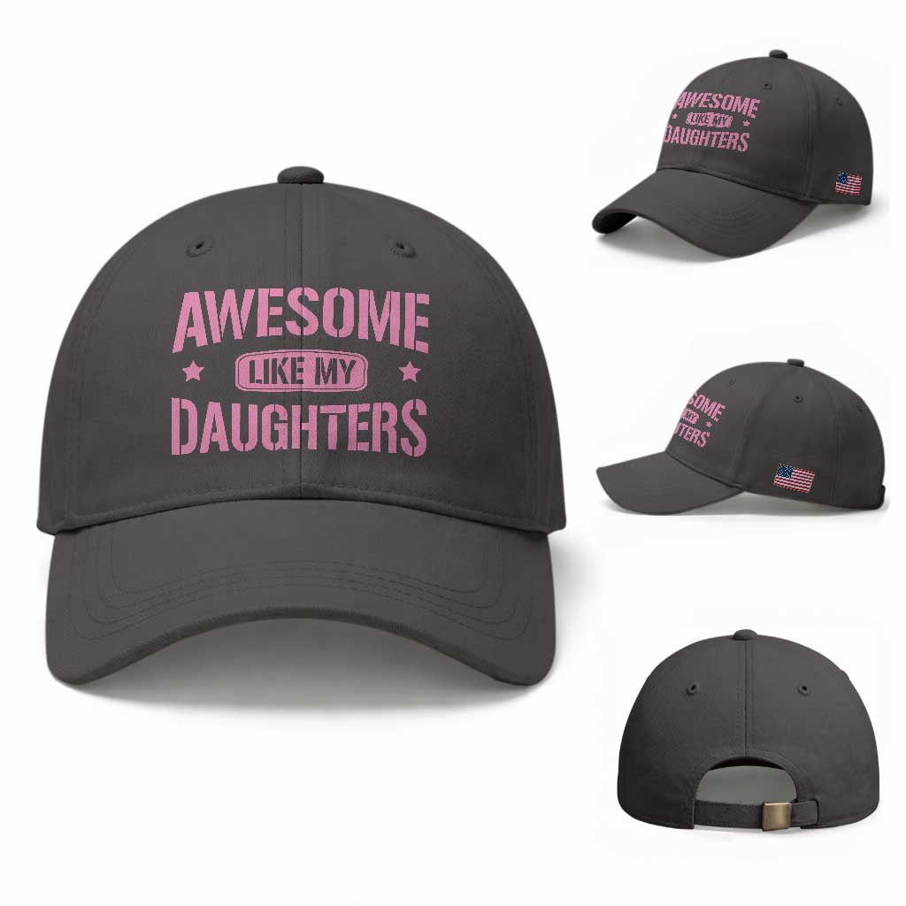Awesome Like My Daughters Baseball Cap Funny Girl Dad Fathers Day TS10 Baseball Cap Universal Fit Dark Gray Print Your Wear