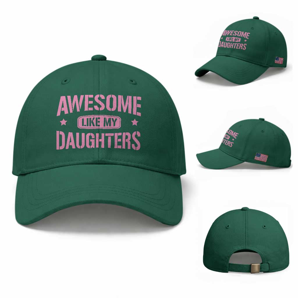 Awesome Like My Daughters Baseball Cap Funny Girl Dad Fathers Day TS10 Baseball Cap Universal Fit Irish Green Print Your Wear