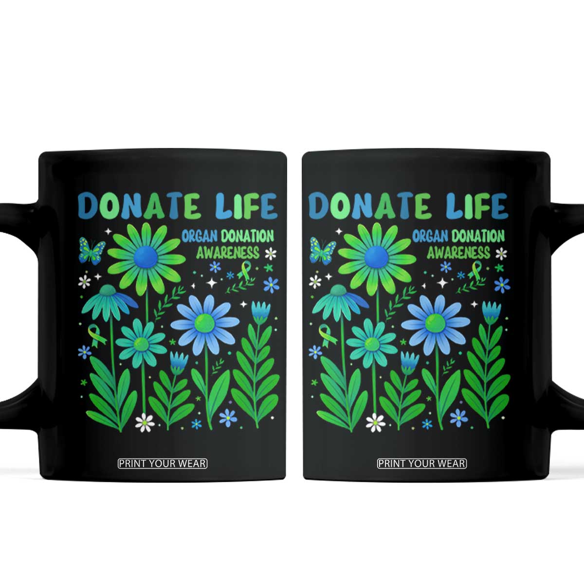 Organ Donation Awareness Coffee Mug Green Ribbon Donate Life Floral TS10 Black Print Your Wear
