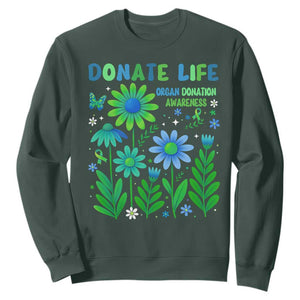Organ Donation Awareness Sweatshirt Green Ribbon Donate Life Floral TS10 Dark Forest Green Print Your Wear