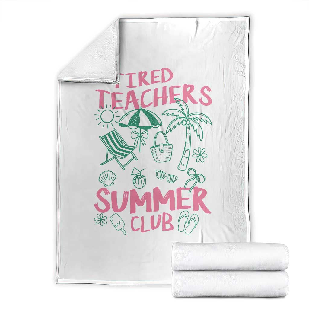Tired Teachers Summer Club Throw Blanket Funny Retro Teacher Summer Vacation TS10 White Print Your Wear