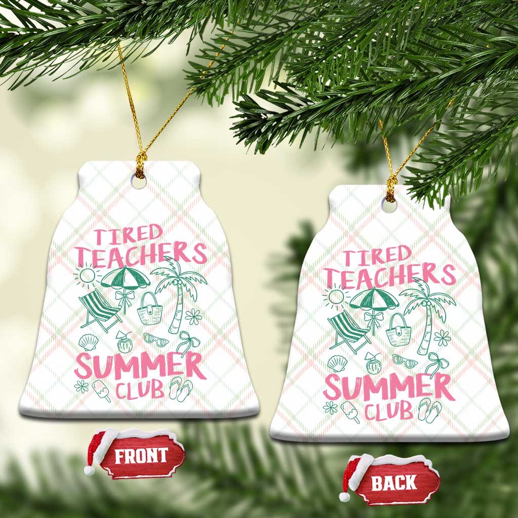 Tired Teachers Summer Club Ceramic Ornament Funny Retro Teacher Summer Vacation TS10 Print Your Wear