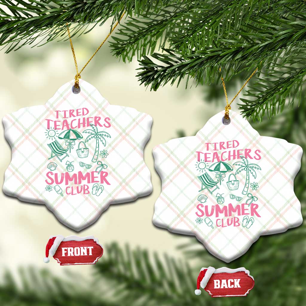 Tired Teachers Summer Club Ceramic Ornament Funny Retro Teacher Summer Vacation TS10 Print Your Wear