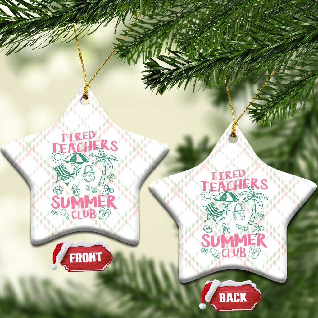 Tired Teachers Summer Club Ceramic Ornament Funny Retro Teacher Summer Vacation TS10 Print Your Wear