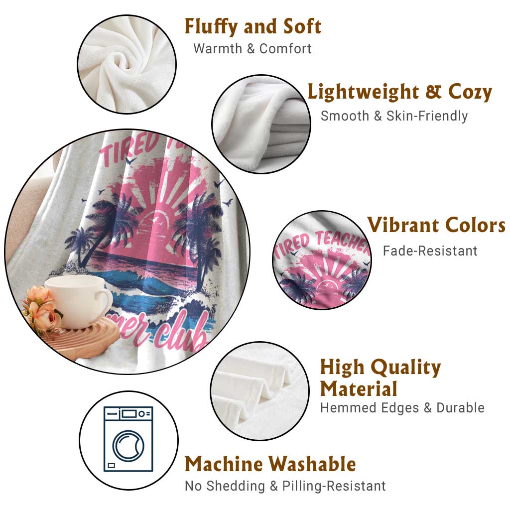 Tired Teachers Summer Club Throw Blanket Retro Mama Summer Beach Vacation Gift TS10 Print Your Wear