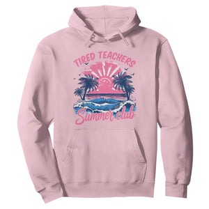 Tired Teachers Summer Club Hoodie Retro Mama Summer Beach Vacation Gift TS10 Light Pink Print Your Wear