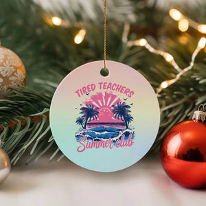 Tired Teachers Summer Club Ceramic Ornament Retro Mama Summer Beach Vacation Gift TS10 1pc Pastel Print Your Wear