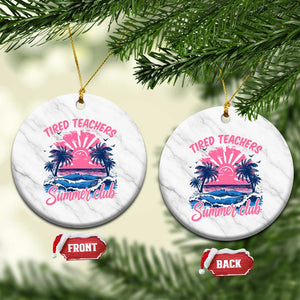 Tired Teachers Summer Club Ceramic Ornament Retro Mama Summer Beach Vacation Gift TS10 1pc White Marble Print Your Wear