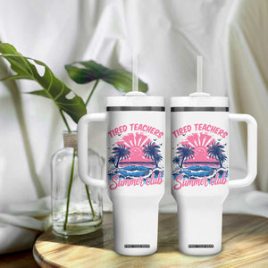 Tired Teachers Summer Club Tumbler With Handle Retro Mama Summer Beach Vacation Gift TS10 Print Your Wear