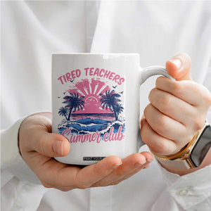 Tired Teachers Summer Club Coffee Mug Retro Mama Summer Beach Vacation Gift TS10 Print Your Wear