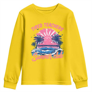 Tired Teachers Summer Club Youth Sweatshirt Retro Mama Summer Beach Vacation Gift TS10 Daisy Print Your Wear