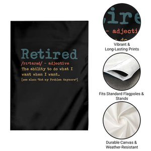 Funny Retirement Party Garden Flag Retired Definition Funny Retirement Gag TS10 Print Your Wear