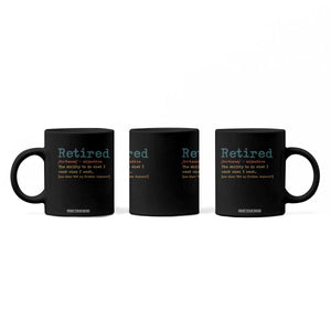 Funny Retirement Party Coffee Mug Retired Definition Funny Retirement Gag TS10 Print Your Wear