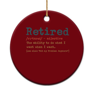 Funny Retirement Party Ceramic Ornament Retired Definition Funny Retirement Gag TS10 1pc Red Print Your Wear