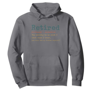 Funny Retirement Party Hoodie Retired Definition Funny Retirement Gag TS10 Charcoal Print Your Wear