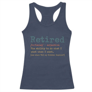 Funny Retirement Party Racerback Tank Top Retired Definition Funny Retirement Gag TS10 Navy Print Your Wear