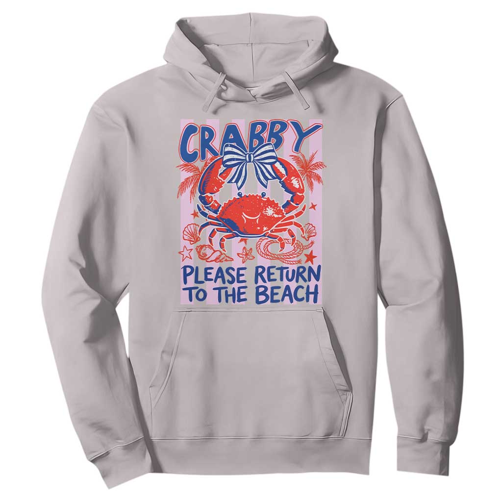Summer Vacation Hoodie If Crabby Return To Beach Retro Graphic TS10 Ice Gray Print Your Wear