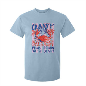 Summer Vacation T Shirt For Kid If Crabby Return To Beach Retro Graphic TS10 Light Blue Print Your Wear