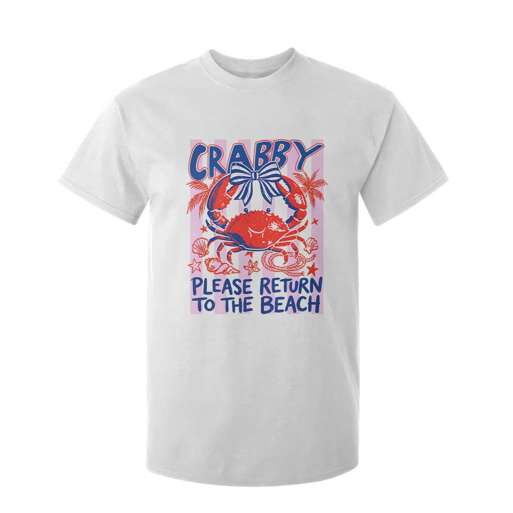 Summer Vacation T Shirt For Kid If Crabby Return To Beach Retro Graphic TS10 White Print Your Wear