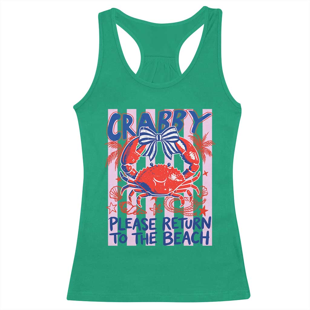 Summer Vacation Racerback Tank Top If Crabby Return To Beach Retro Graphic TS10 Irish Green Print Your Wear