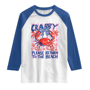 Summer Vacation Raglan Shirt If Crabby Return To Beach Retro Graphic TS10 White Royal Print Your Wear