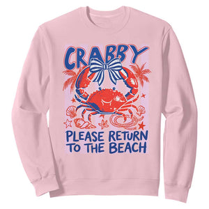 Summer Vacation Sweatshirt If Crabby Return To Beach Retro Graphic TS10 Light Pink Print Your Wear