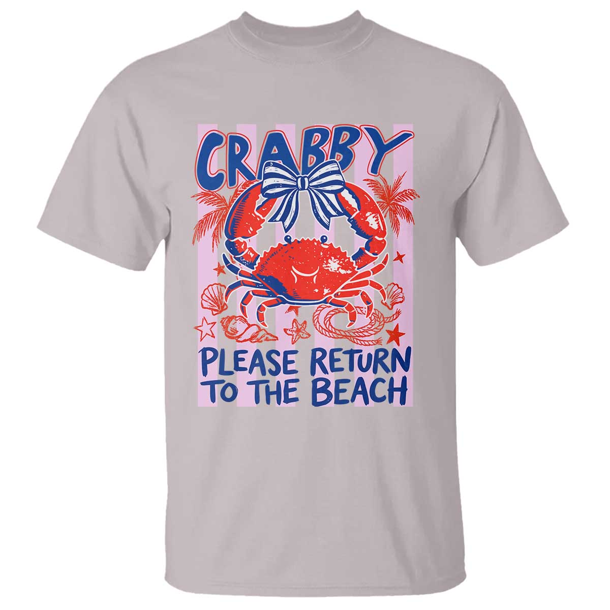 Summer Vacation T Shirt If Crabby Return To Beach Retro Graphic TS10 Ice Gray Print Your Wear